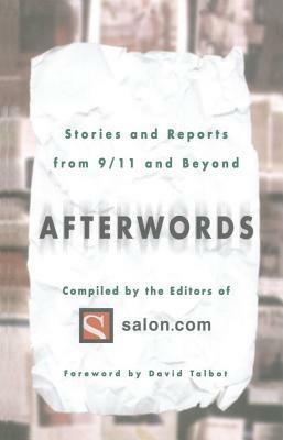 Afterwords: Stories and Reports from 9/11 and Beyond by Salon.com, David Talbot