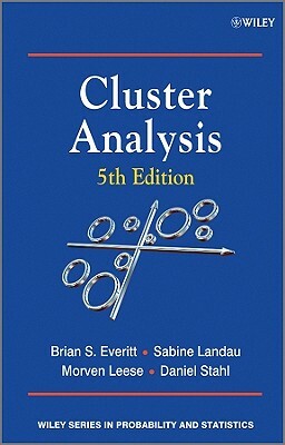 Cluster Analysis by Brian S. Everitt, Morven Leese, Sabine Landau