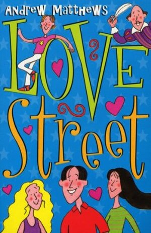 Love Street by Andrew Matthews