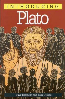 Introducing Plato by Dave Robinson, Judy Groves