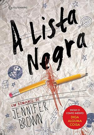 A Lista Negra by Jennifer Brown