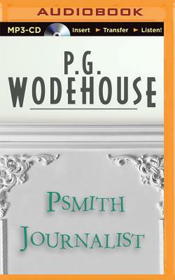 Psmith Journalist by P.G. Wodehouse