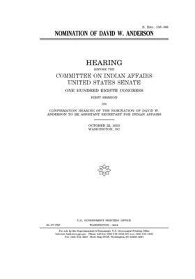 Nomination of David W. Anderson by Committee On Indian Affairs (senate), United States Senate, United States Congress