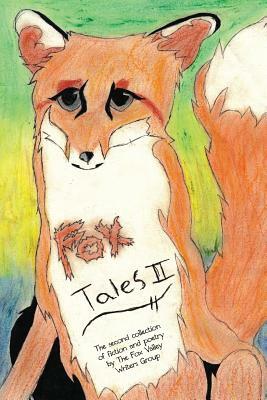 Foxtales 2 by Kevin Moriarity, Nik V. Markevicius, Ashlie Holecek