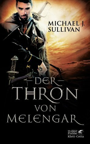 Der Thron von Melengar by Michael J. Sullivan