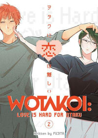 Wotakoi: Love is Hard for Otaku, Vol. 2 by Fujita