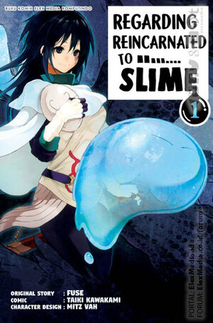 Regarding Reincarnated to Slime, Vol. 1 by Fuse