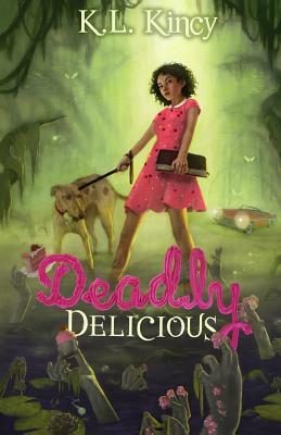 Deadly Delicious by K. L. Kincy