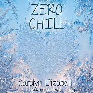 Zero Chill by Carolyn Elizabeth