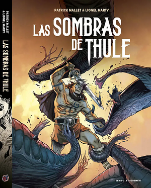 Las sombras de Thule by Patrick Mallet, Lionel Marty