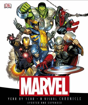 Marvel Year by Year: A Visual History by Peter Sanderson