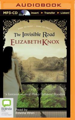 The Invisible Road by Elizabeth Knox