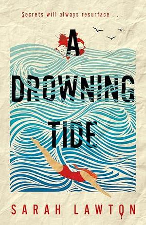 A Drowning Tide: A must-read cryptic crossword mystery is for fans of BBC's Ludwig by Sarah Lawton, Sarah Lawton