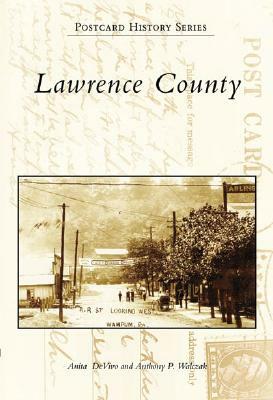 Lawrence County by Anita Devivo, Anthony P. Walczak