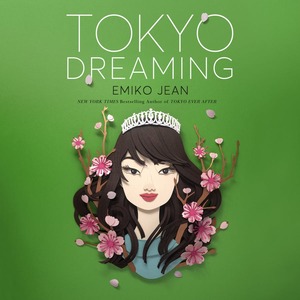 Tokyo Dreaming by Emiko Jean