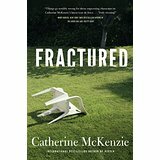 Fractured by Catherine McKenzie