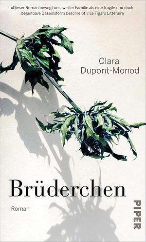 Brüderchen by Clara Dupont-Monod