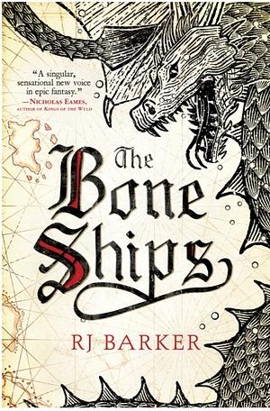 The Bone Ships by R.J. Barker