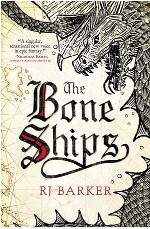 The Bone Ships by RJ Barker