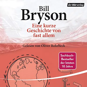 Eine kurze Geschichte von fast allem by Bill Bryson