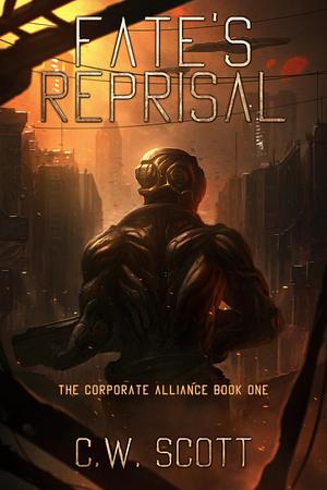 Fate's Reprisal by C.W. Scott, C.W. Scott