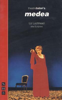 Medea by Euripides, Liz Lochhead