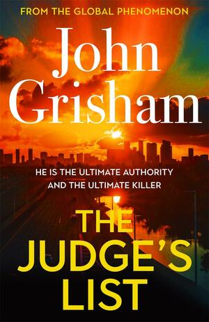 The Judge's List: A Novel by John Grisham