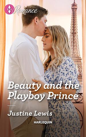Beauty and the Playboy Prince (If the Fairy Tale Fits...) by Justine Lewis