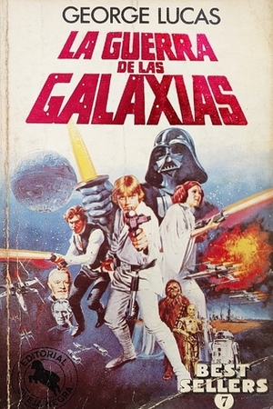 La Guerra de las Galaxias by George Lucas