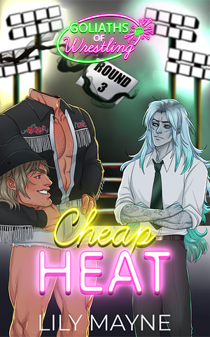 Cheap Heat by Lily Mayne