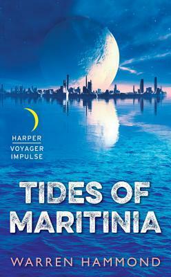 Tides of Maritinia by Warren Hammond