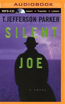 Silent Joe by T. Jefferson Parker