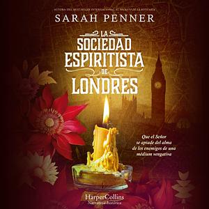 La Sociedad Espiritista de Londres by Sarah Penner