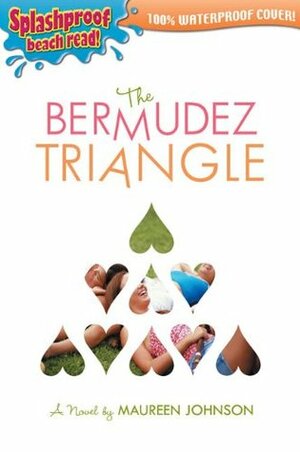 The Bermudez Triangle by Maureen Johnson