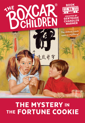 The Mystery in the Fortune Cookie by Gertrude Chandler Warner