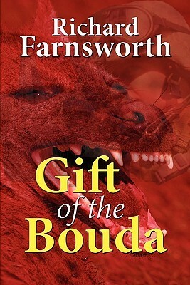 Gift of the Bouda by Richard Farnsworth