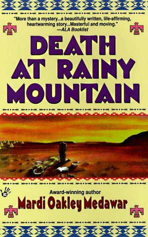 Death at Rainy Mountain by Mardi Oakley Medawar