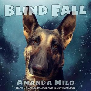 Blind Fall Lib/E: Alien Mate Romance by Amanda Milo, Amanda Milo