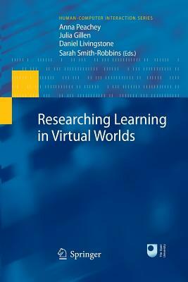 Researching Learning in Virtual Worlds by 