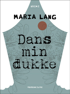 Dans min dukke by Maria Lang