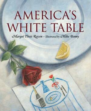 Americas White Table by Margot Theis Raven