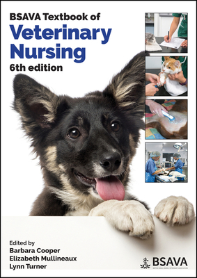 BSAVA Textbook of Veterinary Nursing by 