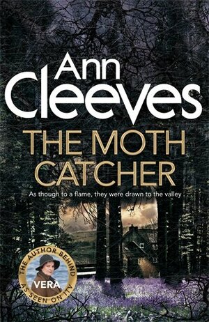 The Moth Catcher by Ann Cleeves