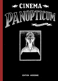 Cinema Panopticum by Thomas Ott