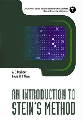 An Introduction to Stein's Method by Andrew Barbour, Louis Hsiao Yun Chen