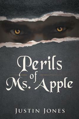 Perils of Ms. Apple by Justin Jones