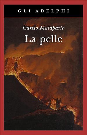 La pelle by Curzio Malaparte