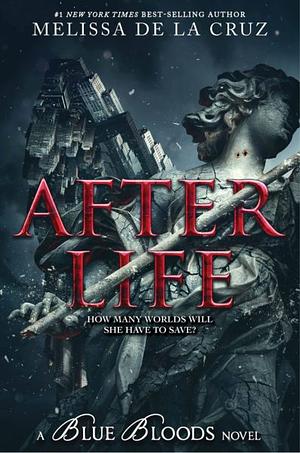 After Life by Melissa de la Cruz