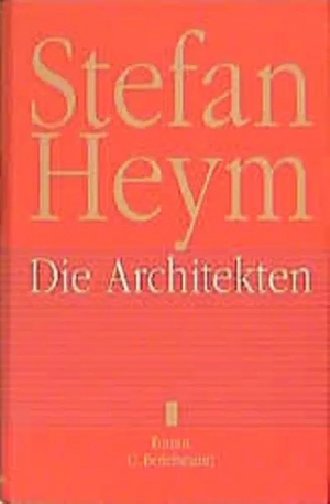 Die Architekten by Stefan Heym