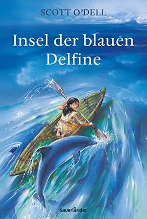 Insel der blauen Delfine by Scott O'Dell